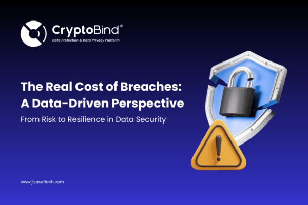 The Real Cost of Breaches: A Data-Driven Perspective – JISA Softech Pvt Ltd