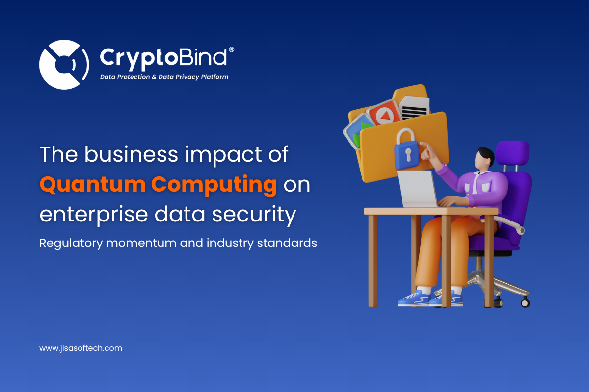 The Business Impact of Quantum Computing on Enterprise Data Security – JISA Softech Pvt Ltd