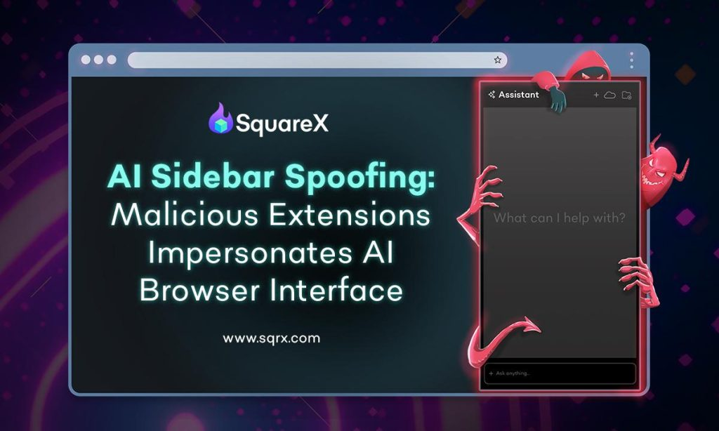 AI Sidebar Spoofing Attack: SquareX Uncovers Malicious Extensions that Impersonate AI Browser Sidebars  – Hackread – Cybersecurity News, Data Breaches, Tech, AI, Crypto and More