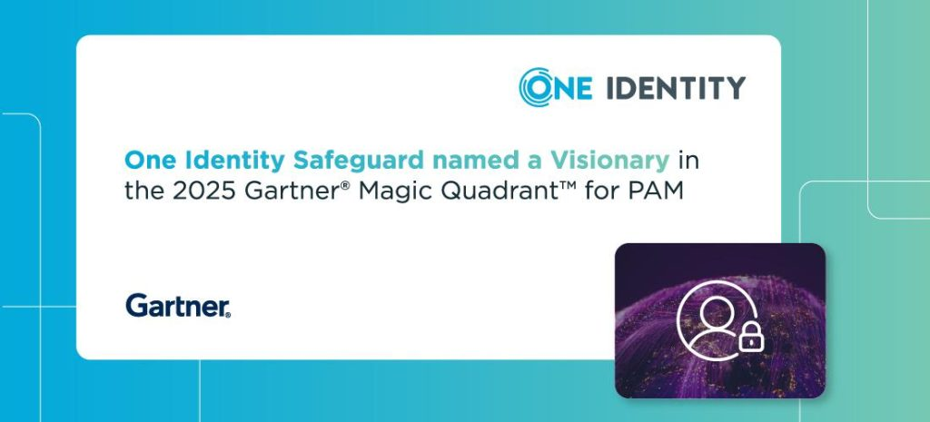 One Identity Safeguard Named a Visionary in the 2025 Gartner Magic Quadrant for PAM  – Hackread – Cybersecurity News, Data Breaches, Tech, AI, Crypto and More