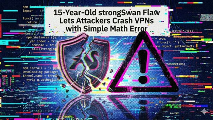 15-Year-Old strongSwan Flaw Lets Attackers Crash VPNs via Integer Underflow  – Hackread – Cybersecurity News, Data Breaches, AI and More