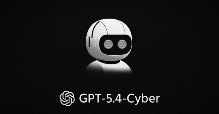 OpenAI Launches GPT-5.4-Cyber with Expanded Access for Security Teams  – The Hacker News