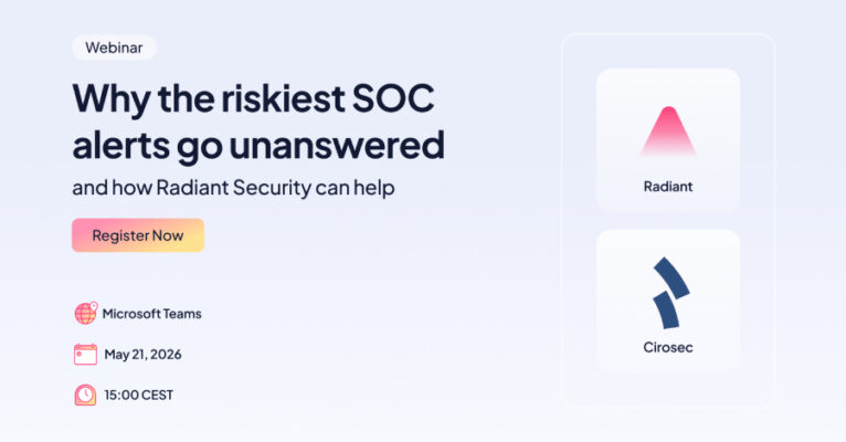 Webinar: What the Riskiest SOC Alerts Go Unanswered – and How Radiant Security Can Help  – The Hacker News