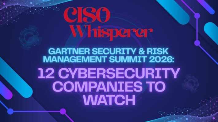 The CISO Whisperer’s Watch List For The Gartner Security & Risk Management Summit 2026  – Hackread – Cybersecurity News, Data Breaches, AI and More