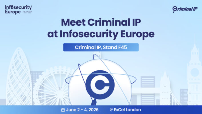 Criminal IP Returns to Infosecurity Europe 2026 with Advanced AI-Driven TI & ASM  – Hackread – Cybersecurity News, Data Breaches, AI and More