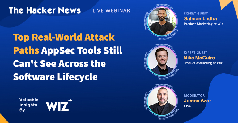 [Webinar] Why Your AppSec Tools Miss the “Lethal Path” (and How to Fix It)  – The Hacker News
