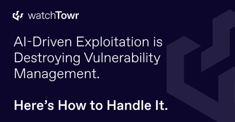 AI-Driven Exploitation is Destroying Vulnerability Management. Here’s How to Handle It.  – The Hacker News